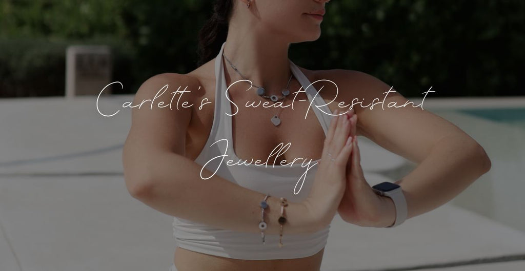 Style That Moves You: Carlette’s Sweat-Resistant Jewellery - The Perfect Accessory for Your Workout